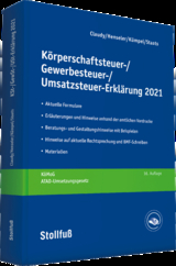 Körperschaftsteuer-, Gewerbesteuer-, Umsatzsteuer-Erklärung 2021 - Claudy, Björn; Henseler, Frank; Kümpel, Andreas; Staats, Annette