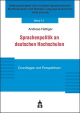 Sprachenpolitik an deutschen Hochschulen - Hettiger, Andreas