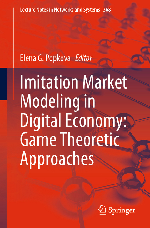 Imitation Market Modeling in Digital Economy: Game Theoretic Approaches - 