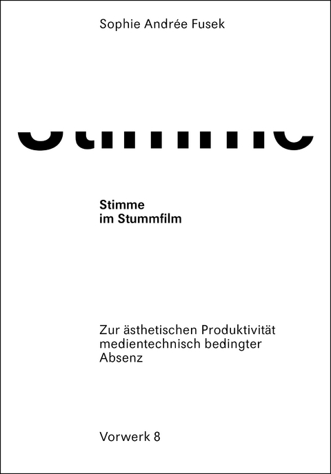 Stimme im Stummfilm - Sophie Andrée Fusek