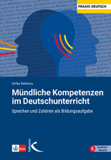 Mündliche Kompetenzen im Deutschunterricht - Ulrike Behrens