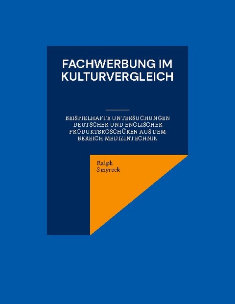 Fachwerbung im Kulturvergleich - Ralph Smyreck