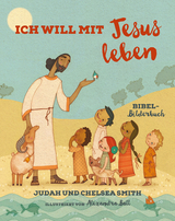 Ich will mit Jesus leben - Judah Smith, Chelsea Smith