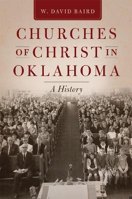 Churches of Christ in Oklahoma - W. David Baird