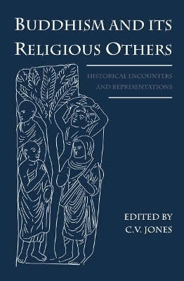 Buddhism and Its Religious Others - 