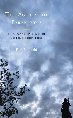 The Age of the Parákletos - Ron Naiweld