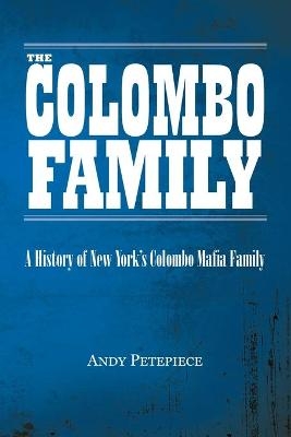 The Colombo Family - Andy Petepiece