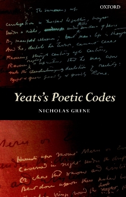 Yeats's Poetic Codes - Nicholas Grene