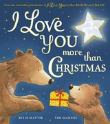 I Love You more than Christmas - Hattie, Ellie