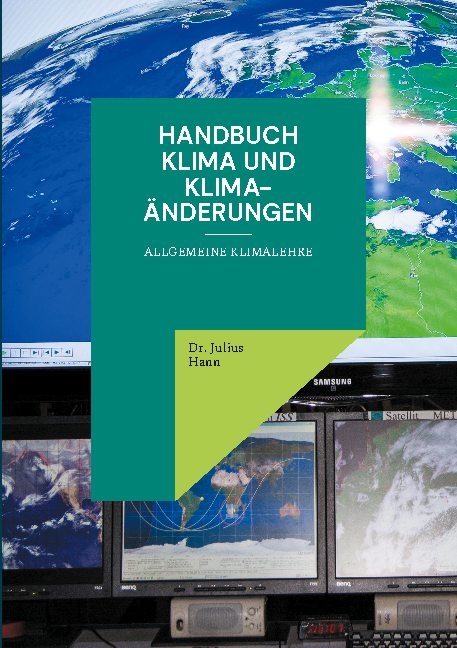 Handbuch Klima und Klima-Änderungen - Dr. Julius Hann