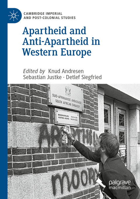 Apartheid and Anti-Apartheid in Western Europe - 