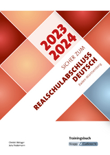 Sicher zum Realschulabschluss Deutsch Baden-Württemberg 2023 und 2024 - Christel Metzger