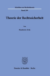 Theorie der Rechtssicherheit. - Humberto Ávila