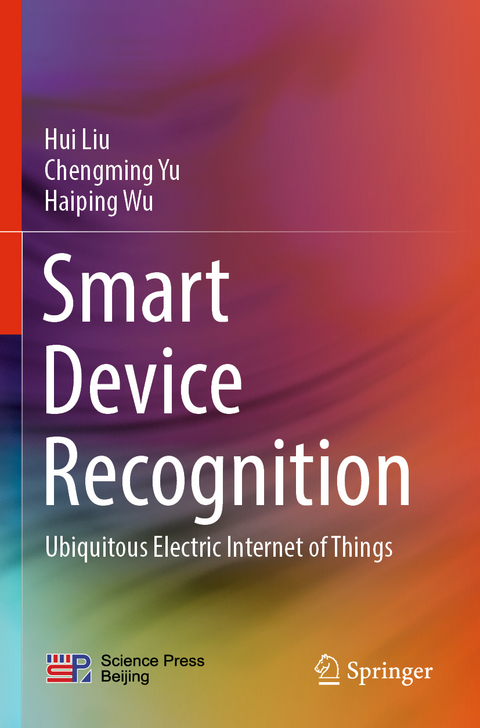 Smart Device Recognition - Hui Liu, Chengming Yu, Haiping Wu