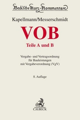 VOB Teile A und B - Kapellmann, Klaus D.; Messerschmidt, Burkhard; Markus, Jochen