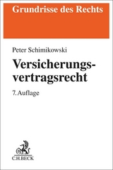 Versicherungsvertragsrecht - Peter Schimikowski