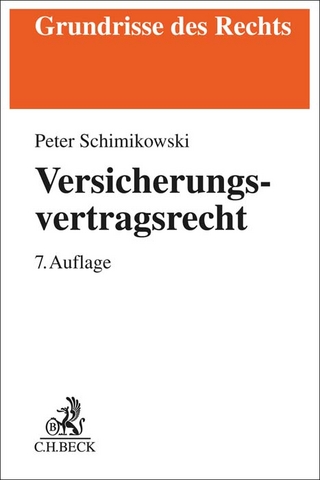 Versicherungsvertragsrecht - Peter Schimikowski
