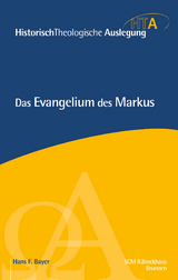 Das Evangelium des Markus - Hans F. Bayer