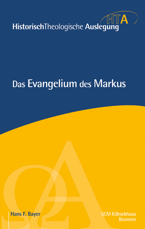 Das Evangelium des Markus - Hans F. Bayer