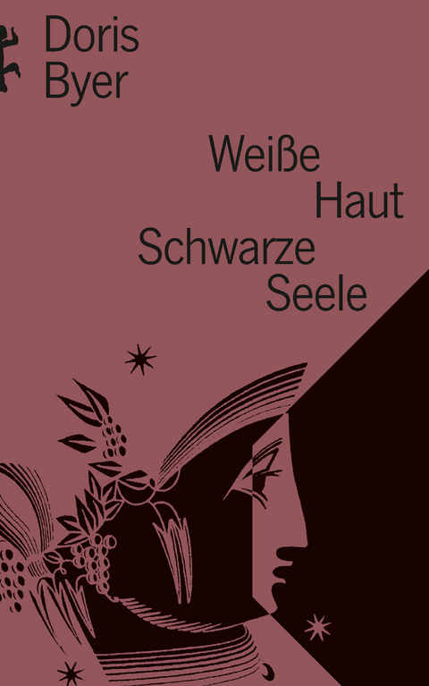 Weiße Haut Schwarze Seele - Doris Byer