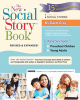 The New Social Story Book, Revised and Expanded 15th Anniversary Edition - Carol Gray