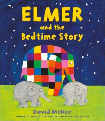 Elmer and the Bedtime Story - David McKee