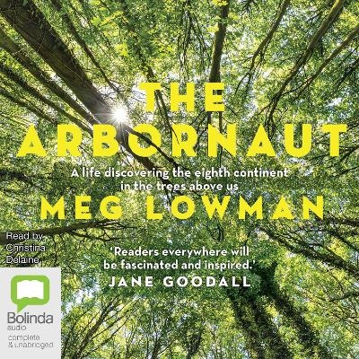 The Arbornaut - Meg Lowman