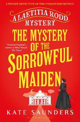 The Mystery of the Sorrowful Maiden - Kate Saunders