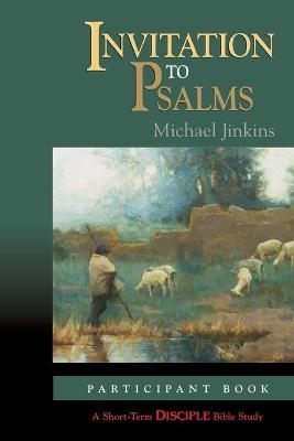 Invitation to Psalms - Michael Jinkins