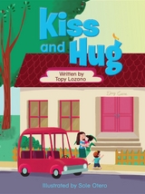 Kiss and Hug - Topy Lozano