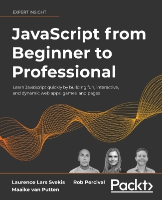 JavaScript from Beginner to Professional - Laurence Lars Svekis, Maaike van Putten, Codestars By Rob Percival