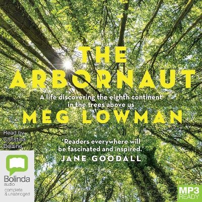 The Arbornaut - Meg Lowman