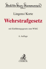 Wehrstrafgesetz - Marcus Korte, Eduard Dreher, Karl Lackner, Georg Schwalm, Joachim Schölz, Eric Lingens