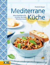 Mediterrane Küche - Elisabeth Bangert