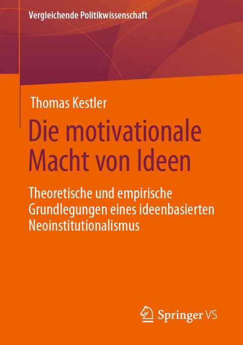 Die motivationale Macht von Ideen - Thomas Kestler