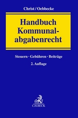 Handbuch Kommunalabgabenrecht - Christ, Josef; Oebbecke, Janbernd