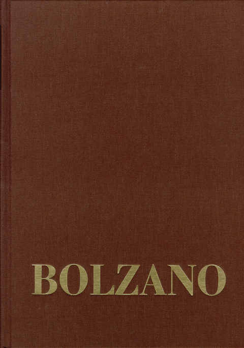 Bernard Bolzano Gesamtausgabe / Reihe III: Briefwechsel. Band 5,2. Briefwechsel mit verschiedenen Briefpartnern (1801–1848) - Bernard Bolzano