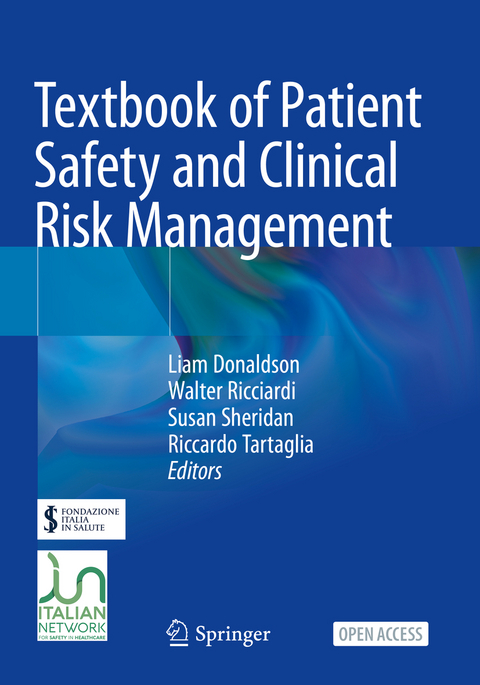 Textbook of Patient Safety and Clinical Risk Management - 