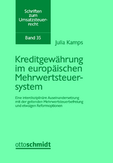 Kreditgewährung im europäischen Mehrwertsteuersystem - Julia Kamps