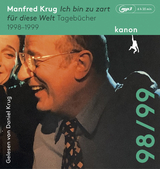 Manfred Krug. Ich bin zu zart für diese Welt - Manfred Krug