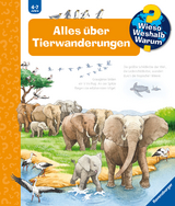 Wieso? Weshalb? Warum?, Band 37: Alles über Tierwanderungen - Christine Pätz