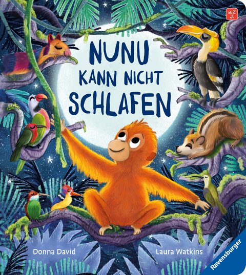 Nunu kann nicht schlafen – eine liebevoll erzählte Gutenachtgeschichte für Kinder ab 2 Jahren - Donna David