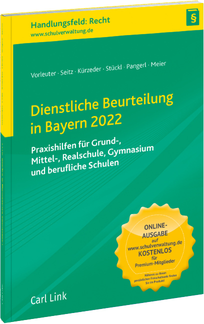 Dienstliche Beurteilung in Bayern 2022 - Dr. Harald Vorleuter, Wilhelm Kürzeder, Dr. Gisela Stückl, Maximilian Pangerl