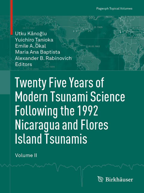 Twenty Five Years of Modern Tsunami Science Following the 1992 Nicaragua and Flores Island Tsunamis. Volume II - 