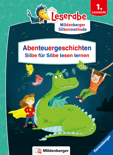 Abenteuergeschichten – Silbe für Silbe lesen lernen - Leserabe ab 1. Klasse - Erstlesebuch für Kinder ab 6 Jahren - Julia Boehme, Martin Klein