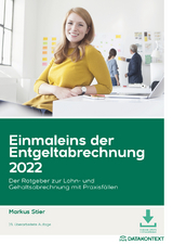 Einmaleins der Entgeltabrechnung 2022 - Stier, Markus