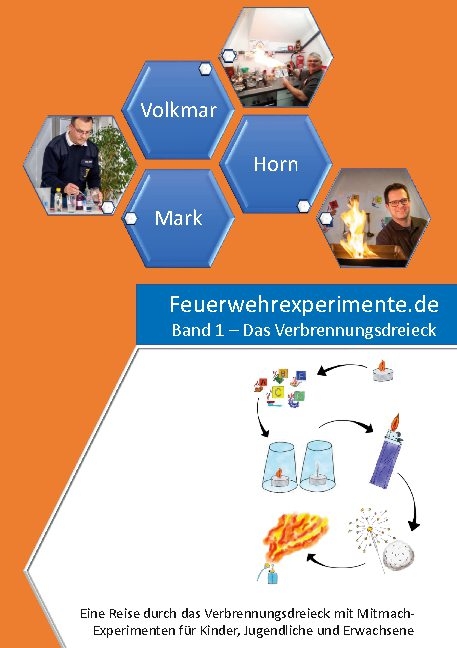 Feuerwehrexperimente.de - Band 1 - Ingo Horn, Guido Volkmar, Erwin Mark
