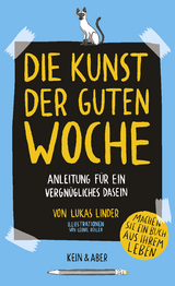 Die Kunst der guten Woche - Lukas Linder