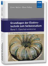 Grundlagen der Elektrotechnik zum Selbststudium - Nelles, Dieter; Nelles, Oliver