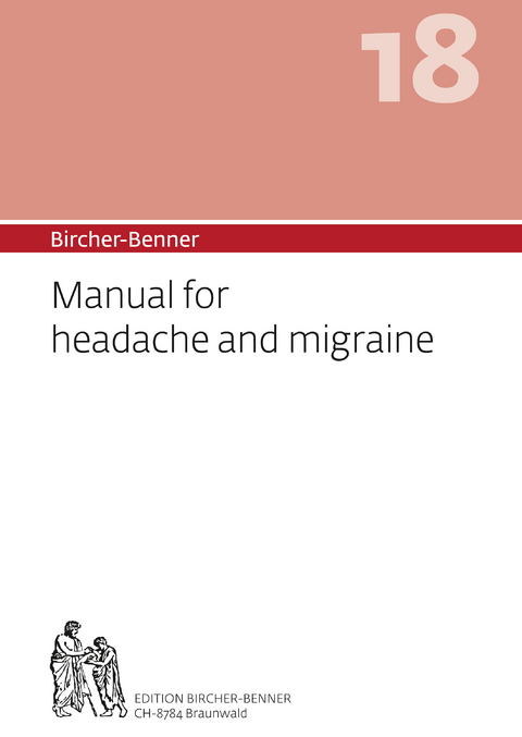 Bircher-Benner Manual for headache and migraine - Andres Bircher, Lilli Bircher, Pascal Bircher, Anne-Cécile Bircher